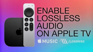 How to Enable Lossless Audio in Apple Music on Apple TV