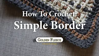 How to Crochet a Double Crochet Border x Learn to Crochet x Crochet for Beginners