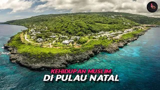 Christmas Island, Kehidupan Muslim di Pulau Natal