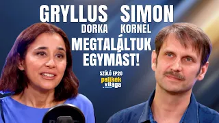 GRYLLUS DORKA ÉS SIMON KORNÉL: MEGTALÁLTUK EGYMÁST! / Szóló / Palikék világa by Manna