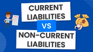 Current vs Non Current Liabilities Explained Simply