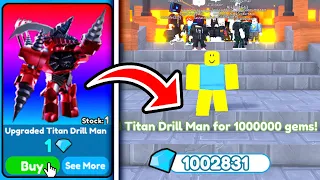 😱OMG!!🔥 I BOUGHT FOR 1💎 GEM and SOLD FOR 1M💎GEMS UPGRADED TITAN DRILL MAN | Toilet Tower Defense