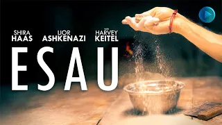 ESAU 🎬 Exclusive Full Drama Movie Premiere 🎬 English HD 2024