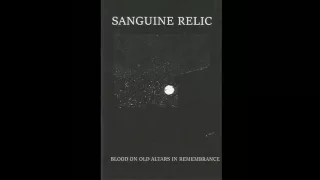 Sanguine Relic - Blood on Old Altars in Remembrance