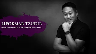 LIPOKMAR TZUDIR | THE MULTIFACETED JOURNEY OF A MUSIC LUMINARY & FORMER DIRECTOR NEZCC