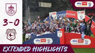 EXTENDED HIGHLIGHTS | Burnley 3 - 0 Cardiff City | Champions 22/23🏆