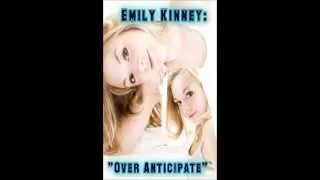 || Over Anticipate || Emily Kinney || TWDCorporation ||