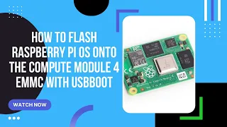 How to flash Raspberry Pi OS onto the Compute Module 4 eMMC with usbboot