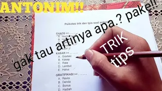 Psikotes trik MENGERJAKAN SOAL ANTONIM untuk persiapan kerja dan tes TNI/POLRI