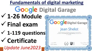 Fundamentals of Google digital Marketing,1-26 module, final exam, certificate - test passed 100%