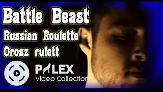 Battle Beast - Russian Roulette - magyar fordítás / lyrics by palex