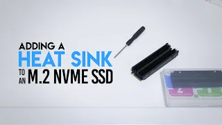DIY | Adding a Heat Sink to an M.2 NVMe SSD