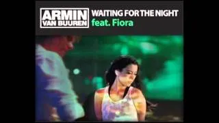 Armin van Buuren feat. Fiora - Waiting for the night (Extended Version) w/Lyrics