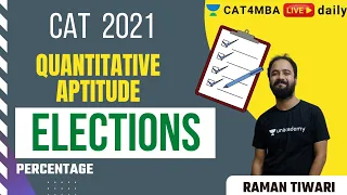 Elections | Percentage | QA |  CAT | Raman Tiwari