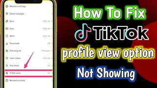 Tiktok Profile View option Not Showing 2023 || problem Fix in 2 Minute