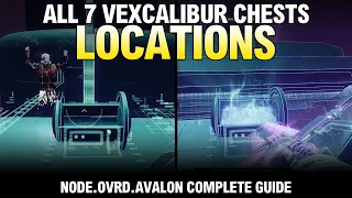 All 7 Vexcalibur Secret Chests Guide (Hidden Triumphs & Mystery Quest Step) | Destiny 2: Lightfall
