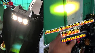 Pasang Lampu SQL 3 Mata diKLX 150 Supermoto