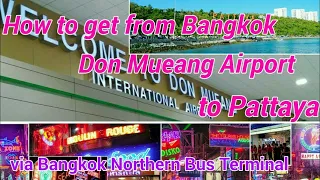How to go Pattaya from Bangkok Don Mueang Airport (DMK)