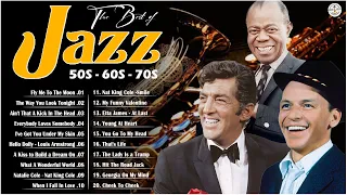 Top 20+ Jazz Classics Playlist || Best Old Jazz Songs : Louis Armstrong, Frank Sinatra , Dean Martin