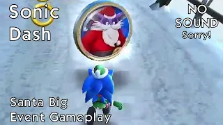 [No Sound] Sonic Dash - Santa Big Event Gameplay