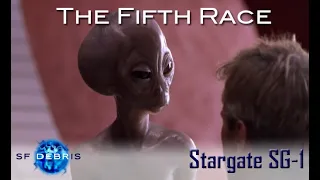 A Look at The Fifth Race (Stargate SG-1)