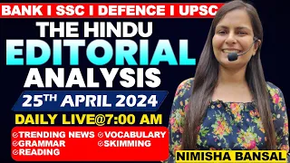 Editorial Analysis | 25th April ,2024 | Vocab, Grammar, Reading, Skimming | Nimisha Bansal