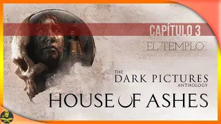 THE DARK PICTURES - HOUSE OF ASHES | GAMEPLAY ESPAÑOL SIN COMENTARIOS | CAPITULO 3 - EL TEMPLO