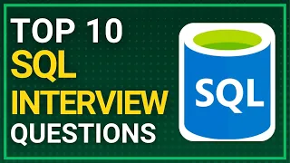 TOP 10 SQL Interview Questions & Answers | Freshers & Experienced Candidates | Crack Interviews