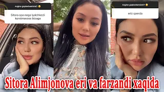 Sitora Alimjonova eri va farzandi xaqida gapirib berdi!