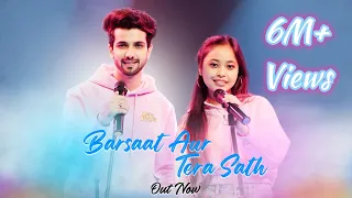 BARSAAT AUR TERA SATH | ANKUSH BHARDWAJ | NEELANJANA RAY | BISWAJIT MAHAPATRA | ORIGINAL SONG