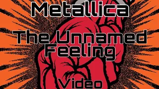 Metallica - The Unnamed Feeling (Official Video)