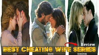 Top 3 Best Cheating Wife Series