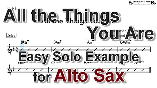 All The Things You Are - Easy Solo Example for Alto Sax