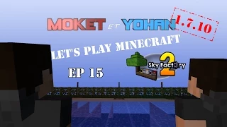 Minecraft 1.7.10 ModPack Sky Factory 2 ATLauncher EP15 FR : Rituel et ender quarry