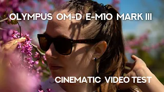 Olympus OM-D E-M10 Mark III cinematic video test | Примеры видео