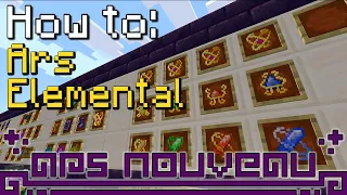 How to: Ars Nouveau | Ars Elemental (Minecraft 1.19.2)