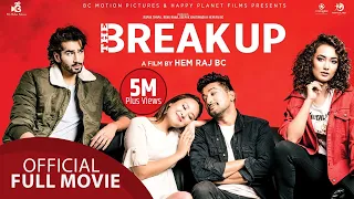 The Break Up || New Nepali Movie || Aashirman DS Joshi, Shilpa Maskey, 
Raymon Das Shrestha