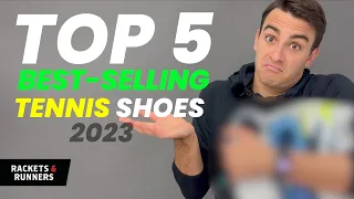 These are the BEST-SELLING tennis shoes of 2023!! | Rackets & Runners