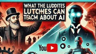 What the Luddites Can Teach Us about AI | Science, Quickly