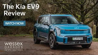 The Kia EV9 Review | Wessex Garages