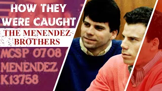 How They Were Caught: The Menendez Brothers