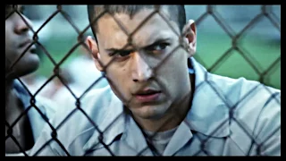 I'd love to change the world │ PRISON BREAK