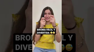 BROMA FÁCIL DE HACER Y DIVERTIDA 😅😅 #short