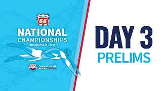 Day 3 Prelims | 2023 Phillips 66 National Championships
