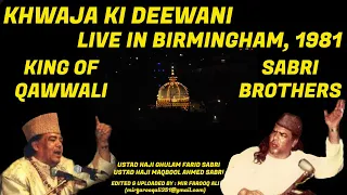 Sabri Brothers - Khwaja Ki Deewani (Live in Birmingham, 1981)