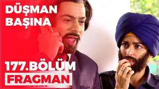 Düşman Başına 177. Bölüm Fragmanı - 21 Aralık Çarşamba