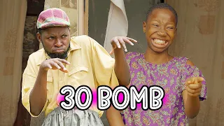 30 Bomb - Mark Angel Comedy (Emanuella)