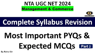 Most Important PYQs & Expected MCQs Part 2 |Full Syllabus Revision| NTA UGC NET 2024| Management|