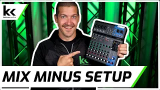 How To Setup A Mix Minus