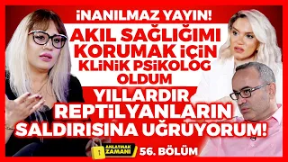 İnanılmaz Yayın! Reptilyanların Saldırısına Uğruyorum! Akıl Sağlığım İçin Klinik Psikolog Oldum!